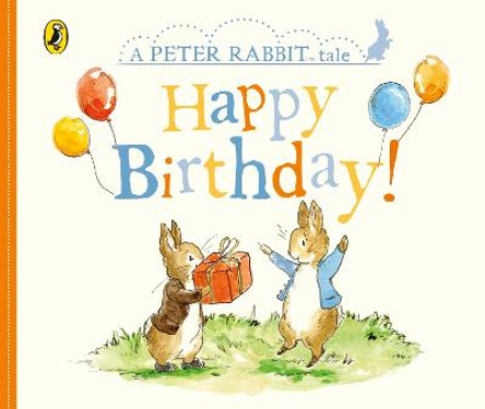 Peter Rabbit Tales - Happy Birthday by Beatrix Potter