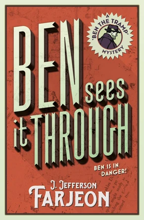 Ben Sees It Through by J. Jefferson Farjeon 9780008155940