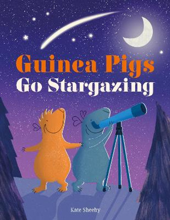 Guinea Pigs Go Stargazing by DK