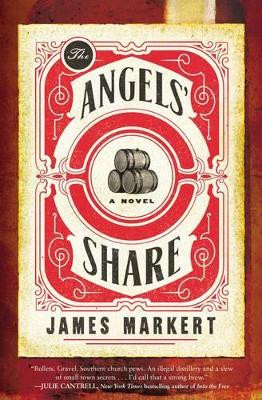 The Angels' Share by James Markert 9780718090227 [USED COPY]