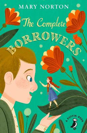 The Complete Borrowers by Mary Norton