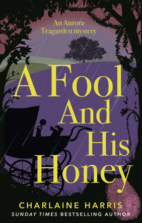 A Fool and His Honey by Charlaine Harris 9780349420165