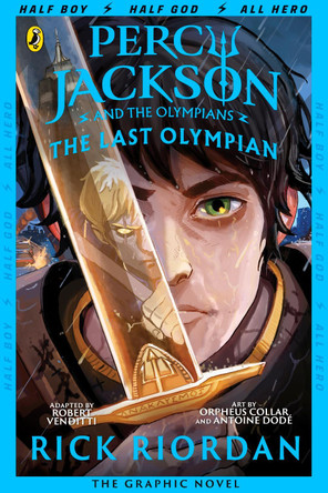 The Last Olympian: The Graphic Novel (Percy Jackson Book 5) by Rick Riordan