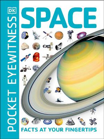 Pocket Eyewitness Space: Facts at Your Fingertips by DK