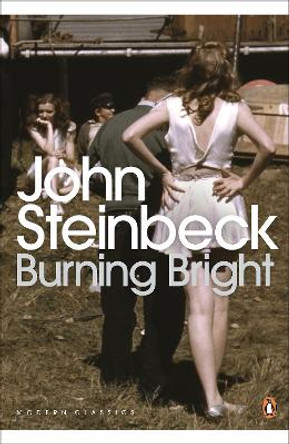 Burning Bright: A Play in Story Form by John Steinbeck