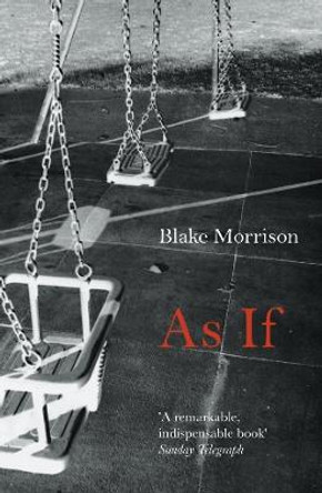 As If by Blake Morrison