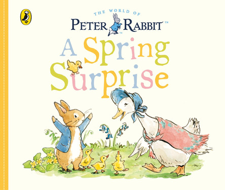 Peter Rabbit Tales - A Spring Surprise by Beatrix Potter