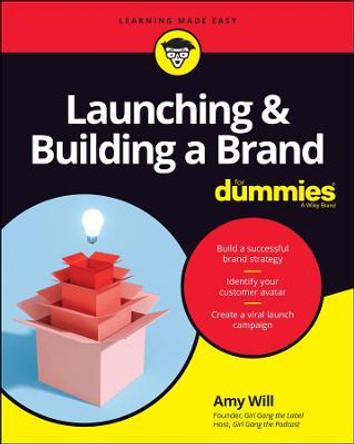 Launching & Building a Brand For Dummies by Amy Will