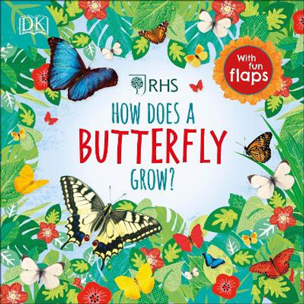 RHS How Does a Butterfly Grow? by Royal Horticultural Society