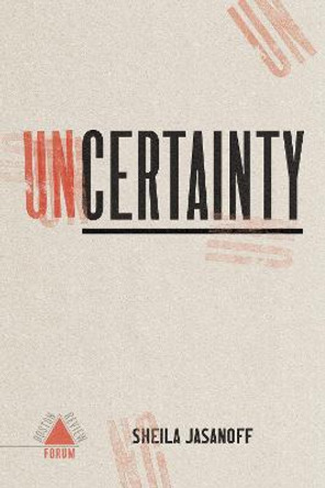 Uncertainty by Melvin L. Rogers