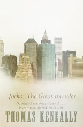 Jacko: The Great Intruder by Thomas Keneally