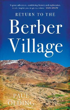 Return to the Berber Village by Paul Olding