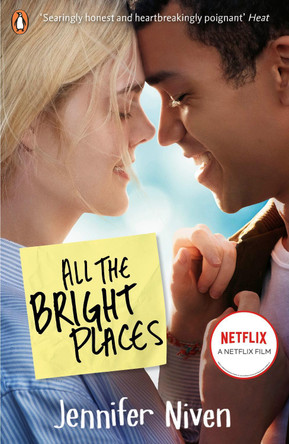 All the Bright Places: Film Tie-In by Jennifer Niven