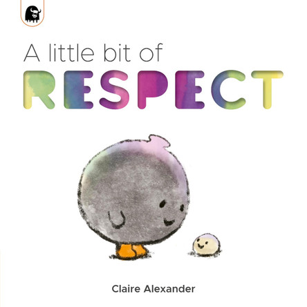 A Little Bit of Respect by Claire Alexander