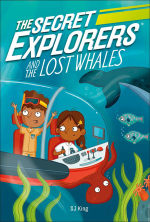 The Secret Explorers and the Lost Whales by DK