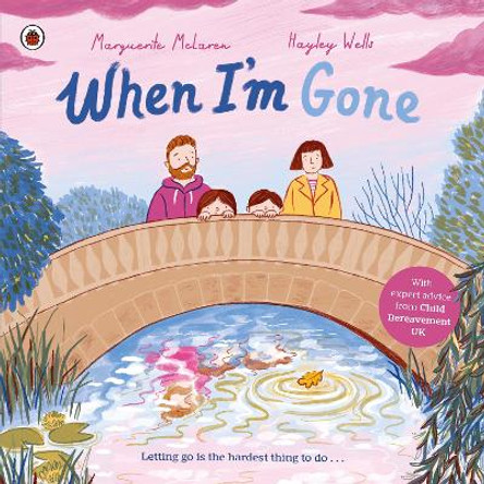 When I'm Gone: A Picture Book About Grief by Marguerite McLaren