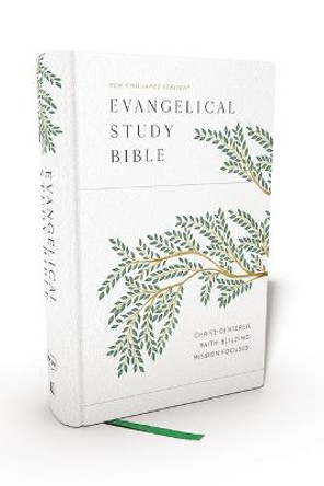 NKJV, Evangelical Study Bible, Hardcover, Red Letter, Comfort Print: Christ-centered. Faith-building. Mission-focused. by Thomas Nelson