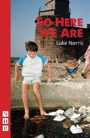 So Here We Are by Luke Norris