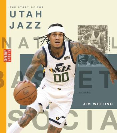 The Story of the Utah Jazz by Jim Whiting