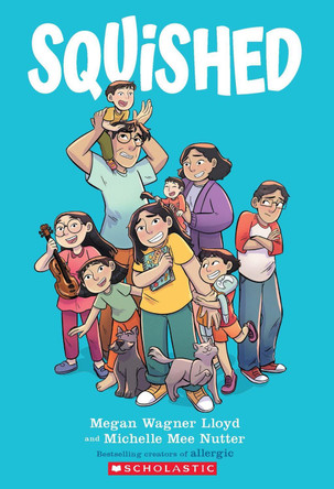 Squished by Megan Wagner Lloyd