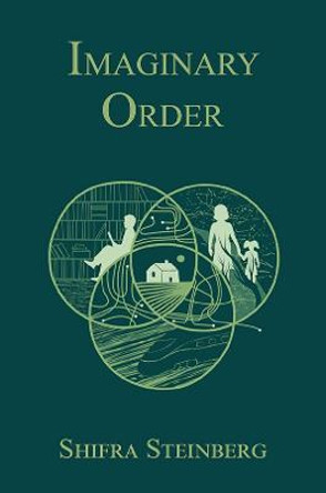 Imaginary Order by Shifra Steinberg