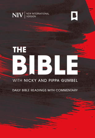 NIV Bible in One Year with Commentary by Nicky and Pippa Gumbel by Nicky Gumbel