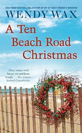 A Ten Beach Road Christmas by Wendy Wax