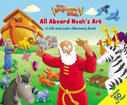 The Beginner's Bible All Aboard Noah's Ark: A Lift-and-Learn Discovery Book by Zonderkidz