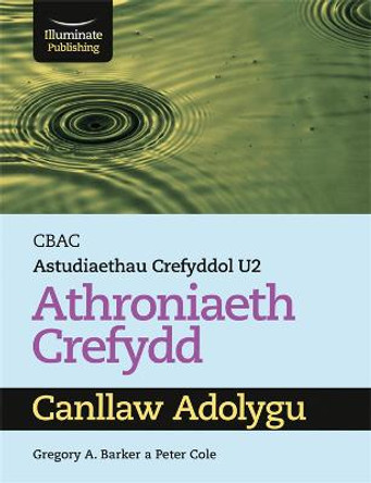 CBAC Astudiaethau Crefyddol U2 Athroniaeth Crefydd Canllaw Adolygu by Gregory Barker