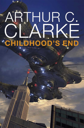 Childhood's End by Arthur C. Clarke