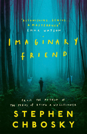 Imaginary Friend: The new novel from the author of The Perks Of Being a Wallflower by Stephen Chbosky