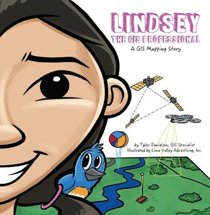 Lindsey the GIS Professional by Tyler Danielson