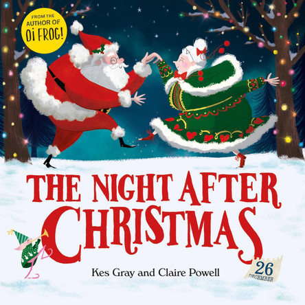 The Night After Christmas by Kes Gray