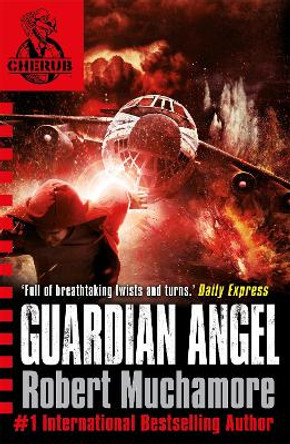 CHERUB: Guardian Angel: Book 14 by Robert Muchamore