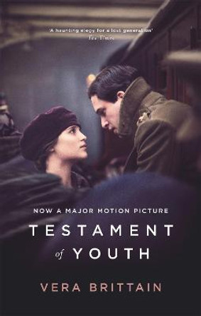 Testament Of Youth: Film Tie In by Vera Brittain