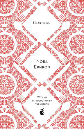 Heartburn by Nora Ephron