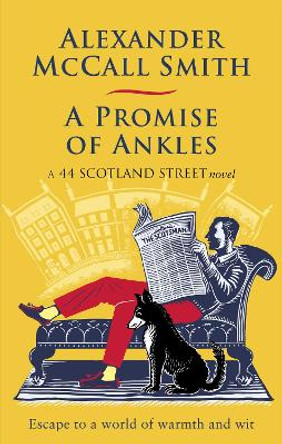 A Promise of Ankles by Alexander McCall Smith