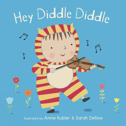 Hey Diddle Diddle by Annie Kubler