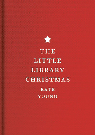 The Little Library Christmas by Kate Young