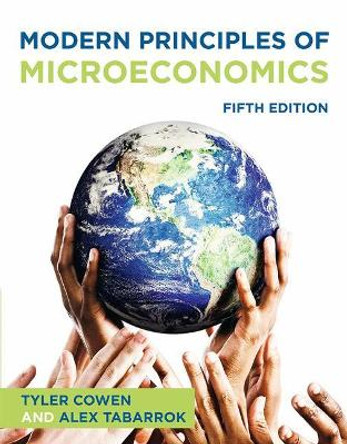 Modern Principles of Microeconomics by Tyler Cowen