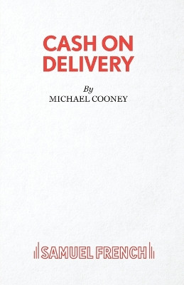 Cash on Delivery by Michael Cooney 9780573017520