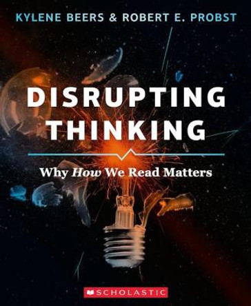 Disrupting Thinking by Kylene Beers