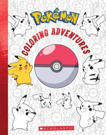 Pokemon Coloring Adventures by Scholastic