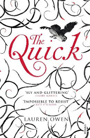 The Quick by Lauren Owen