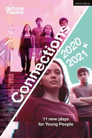 National Theatre Connections 2021: 11 Plays for Young People by Miriam Battye