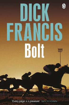 Bolt by Dick Francis