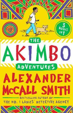 The Akimbo Adventures by Alexander McCall Smith