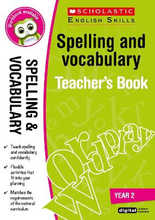 Spelling and Vocabulary Teacher's Book (Year 2) by Sarah Snashall