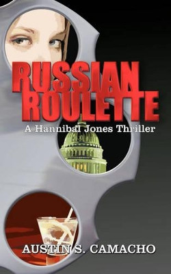 Russian Roulette by Austin S Camacho 9780979478840