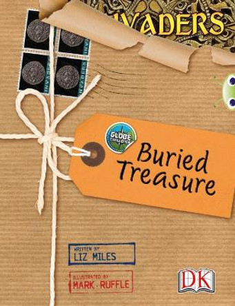 Bug Club NF Grey A/3A Globe Challenge: Buried Treasure by Liz Miles